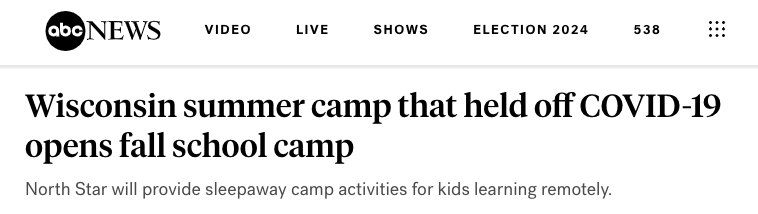 North Star Camp appears in an ABC News article about running a fall camp in 2020 during the COVID-19 pandemic.