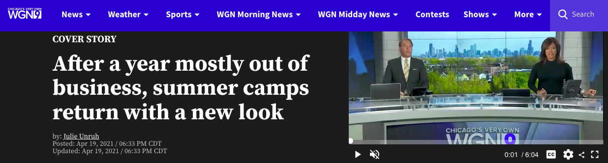 North Star Camp appears in a news segment and article on WGN 9 Chicago about camps making a comeback in 2021 after the COVID-19 pandemic.